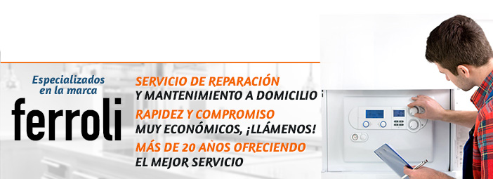 Servicio Técnico Ferroli en tu ciudad